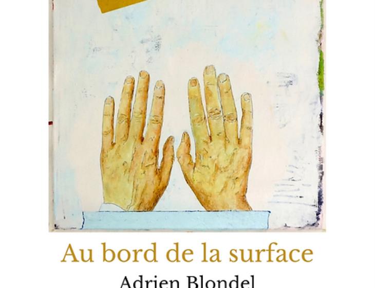 Au-bord-de-la-surface-Adrien-Blondel