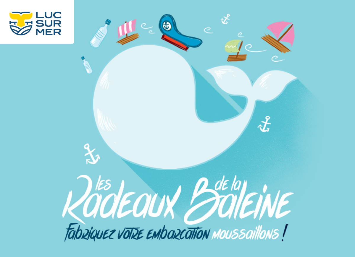 LES RADEAUX DE LA BALEINE