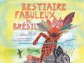 Bestuaire Fabuleux du Brésil